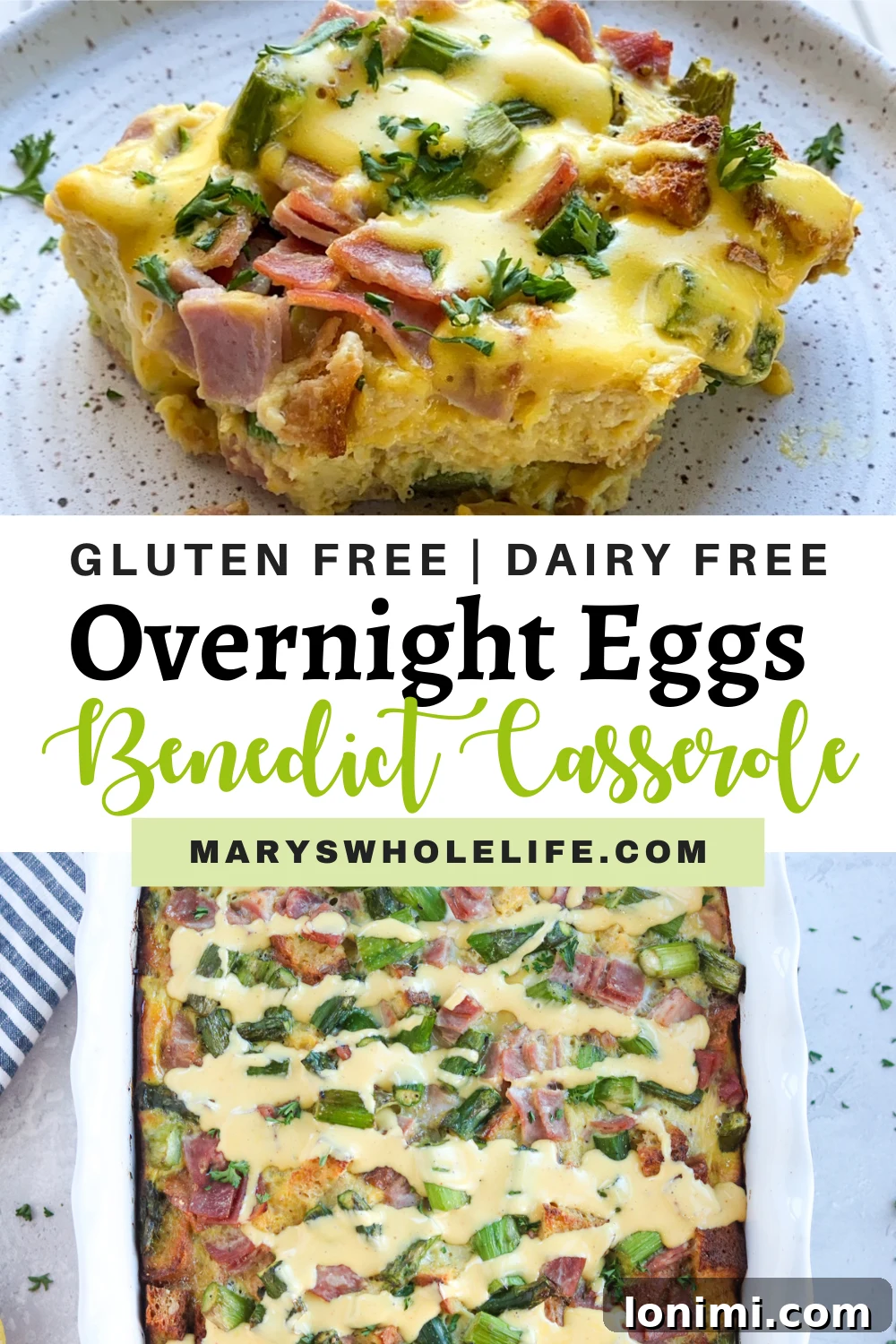 A collage featuring the title 'Gluten Free Overnight Eggs Benedict Casserole (Dairy Free)' alongside stunning food photography of the finished dish, inviting readers to explore the recipe.